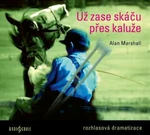 Už zase skáču přes kaluže - Alan Marshall - audiokniha