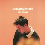 Alec Benjamin - (Un)Commentary (LP)