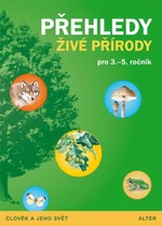 Přehledy živé přírody pro 3.-5. ročník - Lenka Bradáčová, Věra Čížková