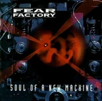 Fear Factory - Soul Of A New Machine (Limited Edition) (3 LP)