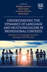 Understanding the Dynamics of Language and Multilingualism in Professional Contexts