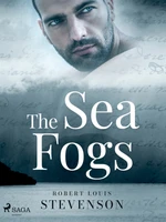 The Sea Fogs - Robert Louis Stevenson - e-kniha