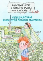 Český jazyk 5.ročník ZŠ - pracovní sešit 1.díl