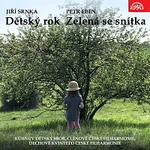 Různí interpreti – Srnka: Dětský rok, Eben: Zelená se snítka