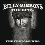 Billy Gibbons And The BFG's – Perfectamundo CD