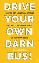 Drive Your Own Darn Bus!