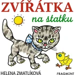 Fragment Zvířátka na statku Helena Zmatlíková