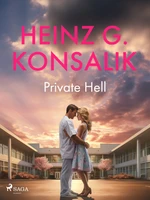 Private Hell - Heinz Günter Konsalik - e-kniha