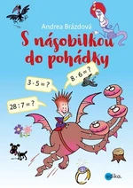 S násobilkou do pohádky - Andrea Brázdová