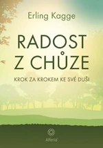 Radost z chůze - Erling Kagge