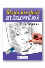 Škola kreslení – stínování – portréty