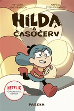 Hilda a časočerv - Luke Pearson, Stephen Davies