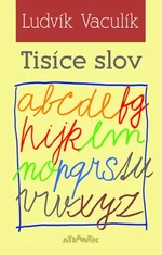 Tisíce slov - Ludvík Vaculík