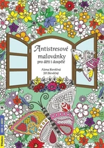 Antistresové malovánky - Alena Nevěčná, Jiří Nevěčný