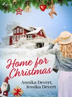 Home for Christmas - Jessika Devert, Annika Devert - e-kniha