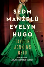 Sedm manželů Evelyn Hugo - Taylor Jenkins Reid