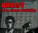 Arrest of a stone Buddha Steam CD Key