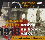 Vídeňské zločiny 2: Vražda na konci války /1918/ - Pittler Andreas - audiokniha