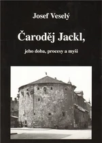 Čaroděj Jackl/ Magické vystřihovánky - Josef Veselý