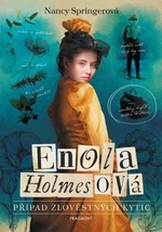 Enola Holmesová - Případ zlověstných kytic - Nancy Springerová