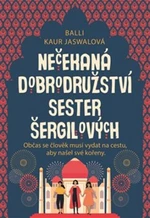 Nečekaná dobrodružství sester Šergilových - Balli Kaur Jaswalová