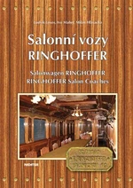 Salonní vozy Ringhoffer / Salonwagens Ringhoffer/ Ringhoffer Salon Coaches - Ludvík Losos, Milan Hlavačka, Ivo Mahel