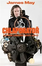 Chlaporatoř - James May