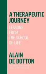 A Therapeutic Journey - Alain de Botton