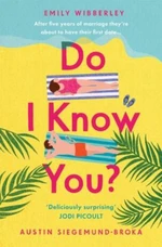 Do I Know You? - Emily Wibberley, Austin Siegemund-Broka