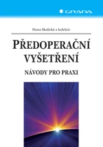 Předoperační vyšetření, Skalická Hana