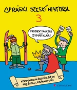 Opráski sčeskí historje 3, jaz