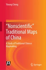 "Nonscientificâ Traditional Maps of China