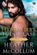 The Highlanderâs Tudor Lass