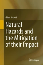 Natural Hazards and the Mitigation of their Impact