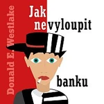 Kamil Halbich – Westlake: Jak nevyloupit banku