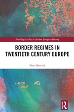 Border Regimes in Twentieth Century Europe