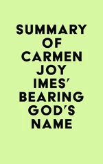 Summary of Carmen Joy Imes's Bearing God's Name
