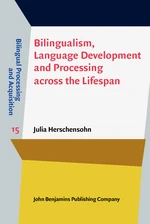 Bilingualism, Language Development and Processing across the Lifespan