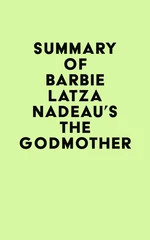 Summary of Barbie Latza Nadeau's The Godmother