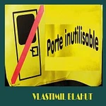 Vlastimil Blahut – Porte inutilisable