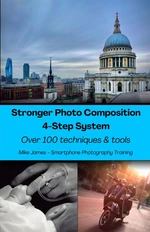 Stronger Photo Composition - Four-Step System