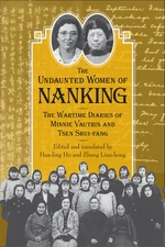 Undaunted Women of Nanking