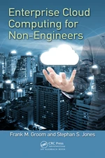 Enterprise Cloud Computing for Non-Engineers