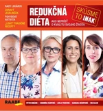 Redukčná diéta - skúsme to inak - Peter Minárik, Ľubomíra Fábryová, Adela Penesová