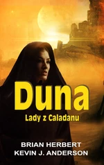 Duna: Lady z Caladanu - Kevin James Anderson, Brian Herbert