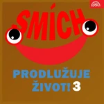 Smích prodlužuje život! 3 - audiokniha