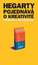 Hegarty pojednává o kreativitě - Pravidla neexistují - John Hegarty