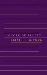 Elixír života - Honoré De Balzac