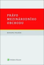 Právo mezinárodního obchodu - Bohumil Poláček