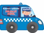 Kolesá v pohybe Policajt Pavol